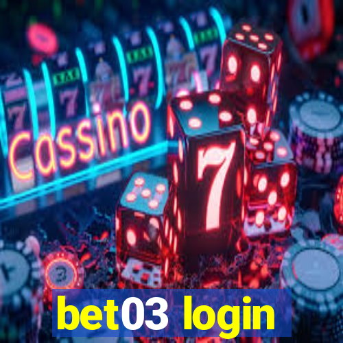 bet03 login